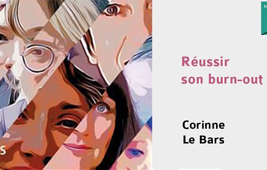 « Réussir son burn-out » : un ouvrage pour briser les tabous 